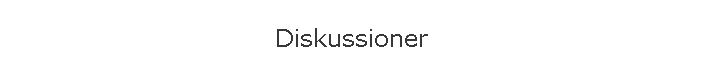 Diskussioner